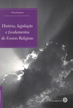 Imagem de HISTORIA, LEGISLACAO E FUNDAMENTOS DO ENSINO RELIGIOSO