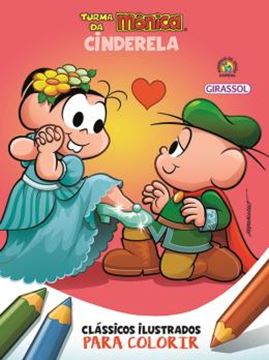 Imagem de TURMA DA MONICA CLASSICOS ILUSTRADOS PARA COLORIR - CINDERELA