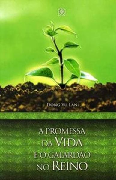 Picture of PROMESSA DA VIDA E O GALARDAO NO REINO, A 