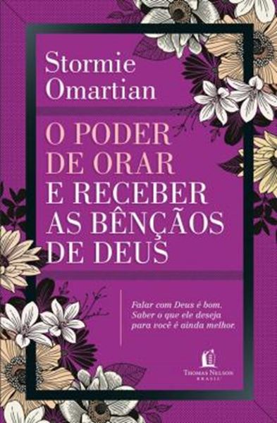 Picture of PODER DE ORAR E RECEBER AS BENCAOS DE DEUS, O - 2ª ED