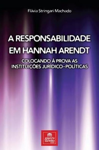 Picture of RESPONSABILIDADE EM HANNAH ARENDT, A