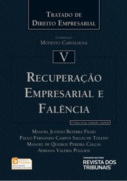 Picture of RECUPERACAO EMPRESARIAL E FALENCIA - TRATADO DE DIREITO EMPRESARIAL VOL. 5 - 2ª ED 