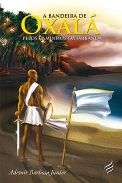 Imagem de BANDEIRA DE OXALA, A