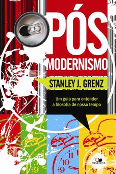 Picture of POS-MODERNISMO - UM GUIA PARA ENTENDER A FILOSOFIA DO NOSSO TEMPO - 2ª ED