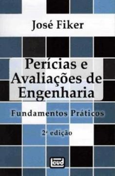 Imagem de PERICIAS E AVALIACOES DE ENGENHARIA - FUNDAMENTOS PRATICOS - 2ª ED