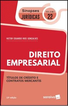 Imagem de COLECAO SINOPSES JURIDICAS  -DIREITO EMPRESARIAL - TITULOS DE CREDITO E CONTRATOS MERCANTINS - VOL. 22 - 13ª ED
