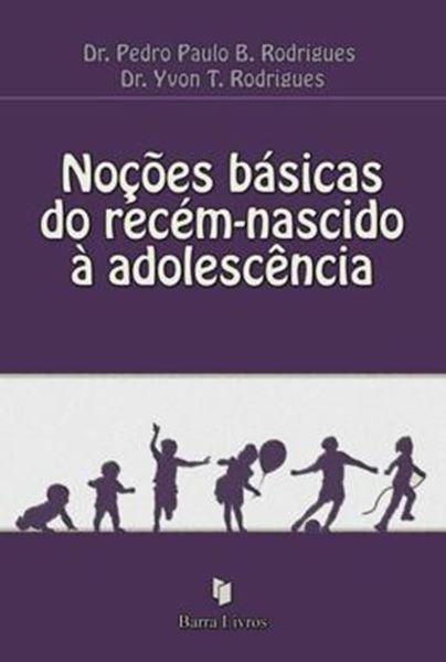 Picture of NOCOES BASICAS DO RECEM-NASCIDO A ADOLESCENCIA