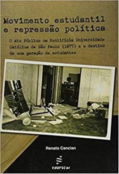 Picture of MOVIMENTO ESTUDANTIL E REPRESSAO POLITICA