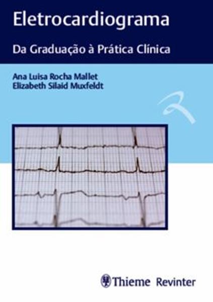 Picture of ELETROCARDIOGRAMA - DA GRADUACAO A PRATICA CLINICA