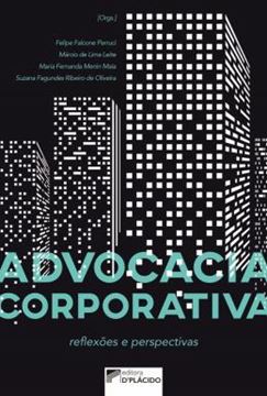 Imagem de ADVOCACIA CORPORATIVA - REFLEXOES E PERSPECTIVAS - 2ª ED