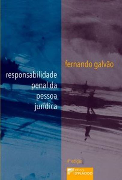 Picture of RESPONSABILIDADE PENAL DA PESSOA JURIDICA - 4ª ED