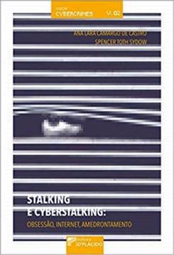 Imagem de STALKING E CYBERSTALKING - OBSESSAO, INTERNET, AMEDRONTAMENTO - VOLUME 2