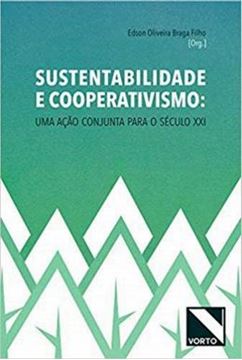 Imagem de SUSTENTABILIDADE E COOPERATIVISMO - UMA ACAO CONJUNTA PARA O SECULO XXI