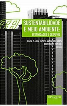 Imagem de SUSTENTABILIDADE E MEIO AMBIENTE - EFETIVIDADES E DESAFIOS