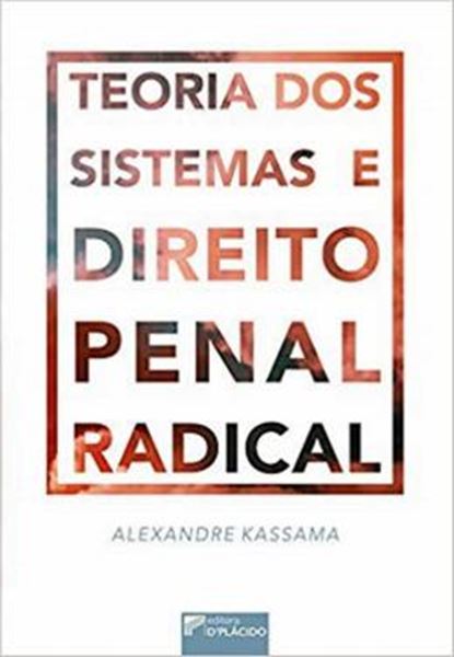 Picture of TEORIA DOS SISTEMAS E DIREITO PENAL RADICAL