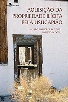 Imagem de AQUISICAO DE PROPRIEDADE ILICITA PELA USUCAPIAO