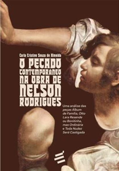 Picture of PECADO CONTEMPORANEO NA OBRA DE NELSON RODRIGUES, O