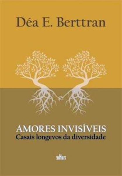 Picture of AMORES INVISIVEIS - CASAIS LONGEVOS DA DIVERSIDADE