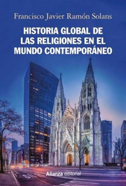 Picture of HISTORIA GLOBAL DE LAS RELIGIONES EN EL MUNDO CONTEMPORANEO