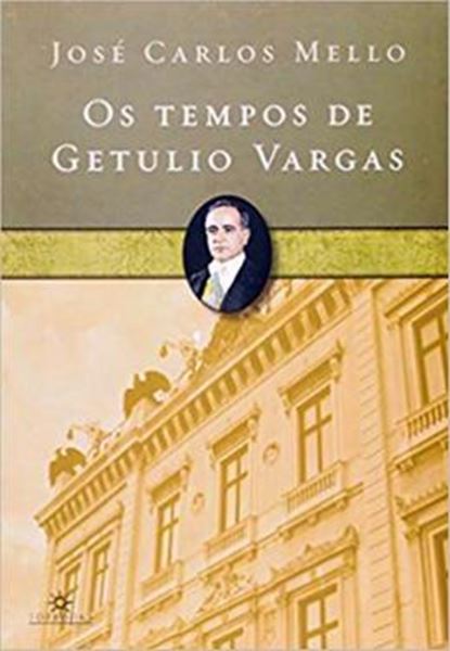 Picture of TEMPOS DE GETULIO VARGAS, OS