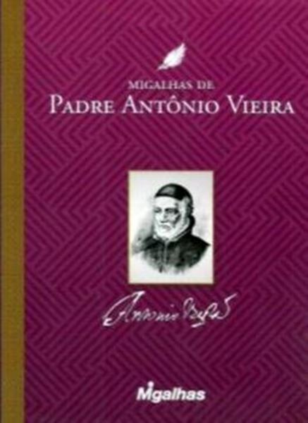 Picture of MIGALHAS DE PADRE ANTONIO VIEIRA