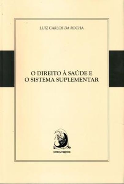 Picture of DIREITO A SAUDE E O SISTEMA SUPLEMENTAR, O