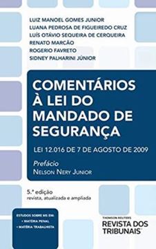 Imagem de COMENTARIOS A LEI DO MANDADO DE SEGURANCA - 5ª ED