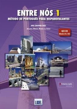 Imagem de ENTRE NOS 1 - LIVRO DO ALUNO METODO DE PORTUGUES PARA HISPANOFALANTES