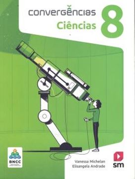 Imagem de CONVERGENCIAS - CIENCIAS 8º ANO - BNCC - 2ª ED