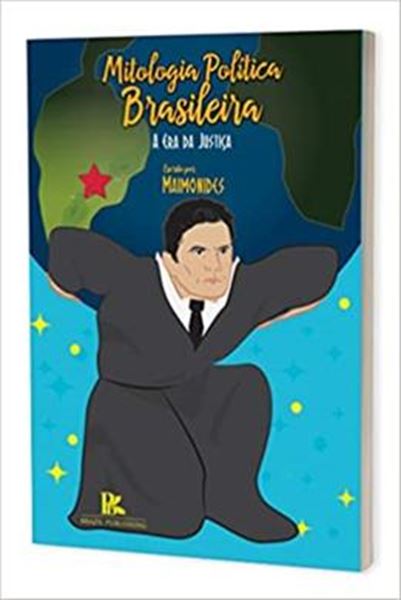 Picture of MITOLOGIA POLITICA BRASILEIRA A ERA DA JUSTICA