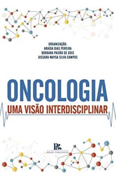 Picture of ONCOLOGIA UMA VISAO INTERDISCIPLINAR