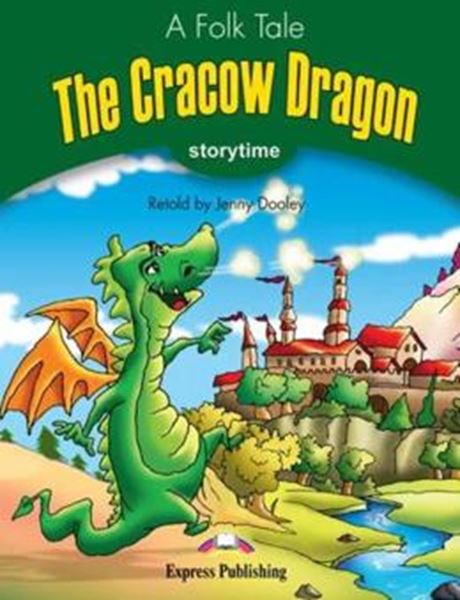 Picture of THE CRACOW DRAGON - STORYTIME STAGE 3 - TEACHER´S EDITION WITH CROSS-PLATFORM APP