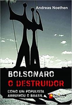 Imagem de BOLSONARO O DESTRUIDOR