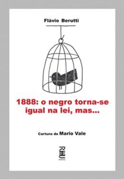Picture of 1888 - O NEGRO TORNA-SE IGUAL NA LEI, MAS...