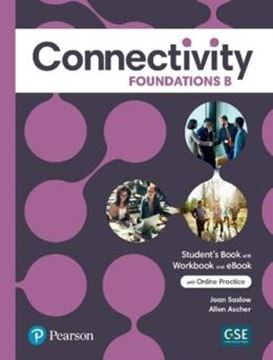 Imagem de CONNECTIVITY FOUNDATIONS B STUDENT´S BOOK/WORKBOOK & INTERACTIVE STUDENT´S EBOOK WITH ONLINE PRACTICE, DIGITAL RESOURCES AND APP
