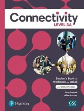 Imagem de CONNECTIVITY 3A STUDENT´S BOOK/WORKBOOK & INTERACTIVE STUDENT´S EBOOK WITH ONLINE PRACTICE, DIGITAL RESOURCES AND APP