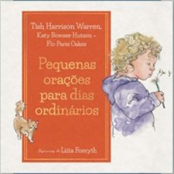 Imagem de PEQUENAS ORACOES PARA DIAS ORDINARIOS