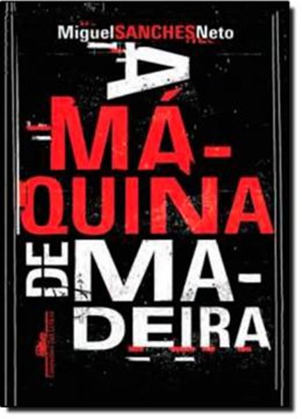 Picture of MAQUINA DE MADEIRA, A