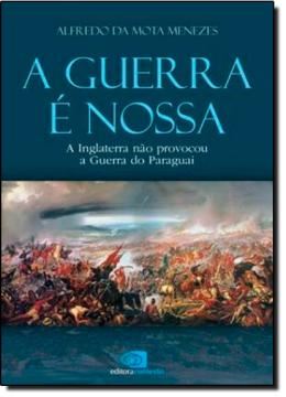 Imagem de GUERRA E NOSSA, A 