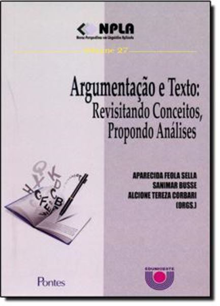 Picture of ARGUMENTACAO E TEXTO - VOL. 27 - REVISITANDO CONCEITOS, PROPONDO ANALISES