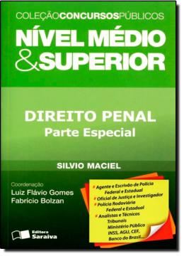 Imagem de COLECAO CONCURSOS PUBLICOS - NIVEL MEDIO E SUPERIOR - DIREITO PENAL - PARTE ESPECIAL 
