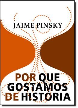 Imagem de POR QUE GOSTAMOS DE HISTORIA