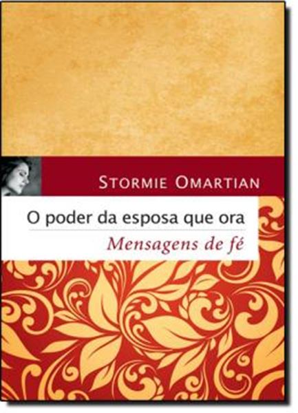 Picture of PODER DA ESPOSA QUE ORA, O - MENSAGENS DE FE