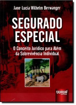 Imagem de SEGURADO ESPECIAL - O CONCEITO JURIDICO