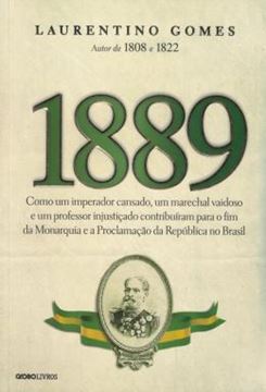 Imagem de 1889 - MIL OITOCENTOS E OITENTA E NOVE