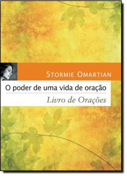 Picture of PODER DE UMA VIDA DE ORACAO, O 