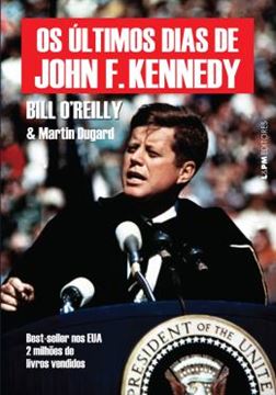 Imagem de ULTIMOS DIAS DE JOHN F. KENNEDY, OS - CONVENVIONAL