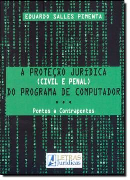 Imagem de PROTECAO JURIDICA CIVIL E PENAL DO PROGRAMA DE COMPUTADOR