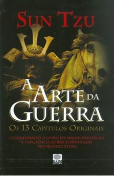 Imagem de A ARTE DA GUERRA - OS 13 CAPITULOS ORIGINAIS - 2ª ED.