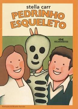 Imagem de PEDRINHO ESQUELETO - NOVA ORTOGRAFIA - 2ª ED